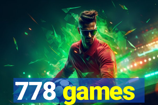 778 games